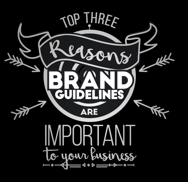 Top 3 reasons why brand guidelines are important to your business